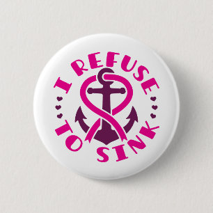 I Refuse to Sink Breast Cancer Awareness Anchor 2 Inch Round Button
