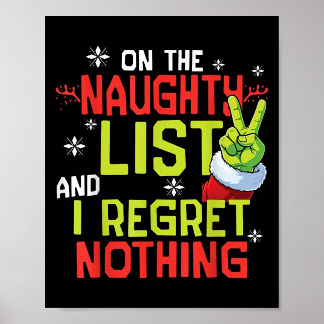 I Regret Nothing Funny Christmas Tee  Poster (Front)