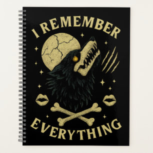 I Remember Everything Gothic Wolf Planner