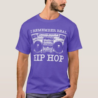 I remember real hip hop family T-Shirt