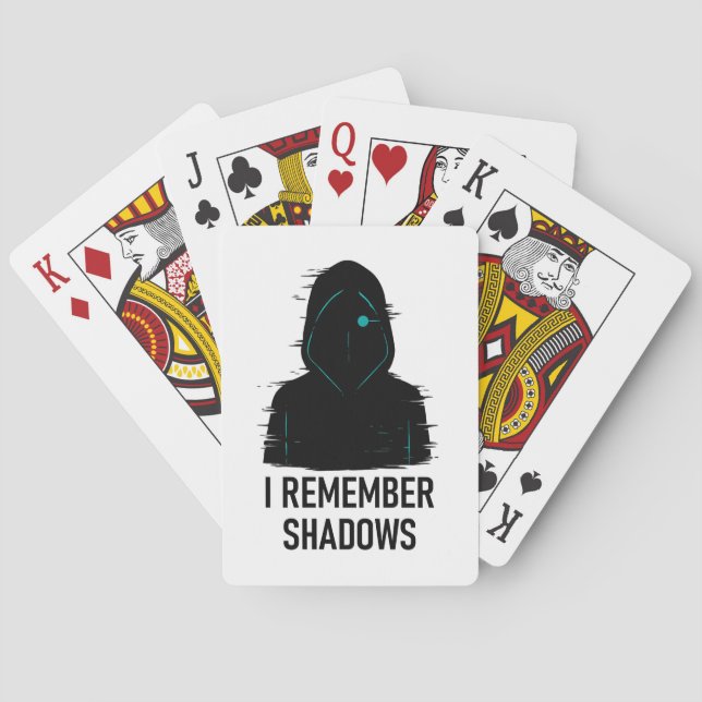 I Remember Shadows - Glitched Hooded Figure Design Playing Cards (Back)