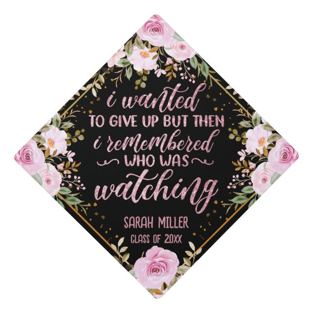I Remembered Who Was Watching Black & Pink Glitter Graduation Cap Topper (Front)