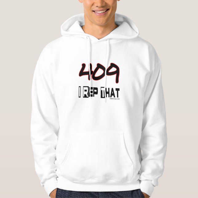 I Rep That 409 Area Code Hoodie (Front)