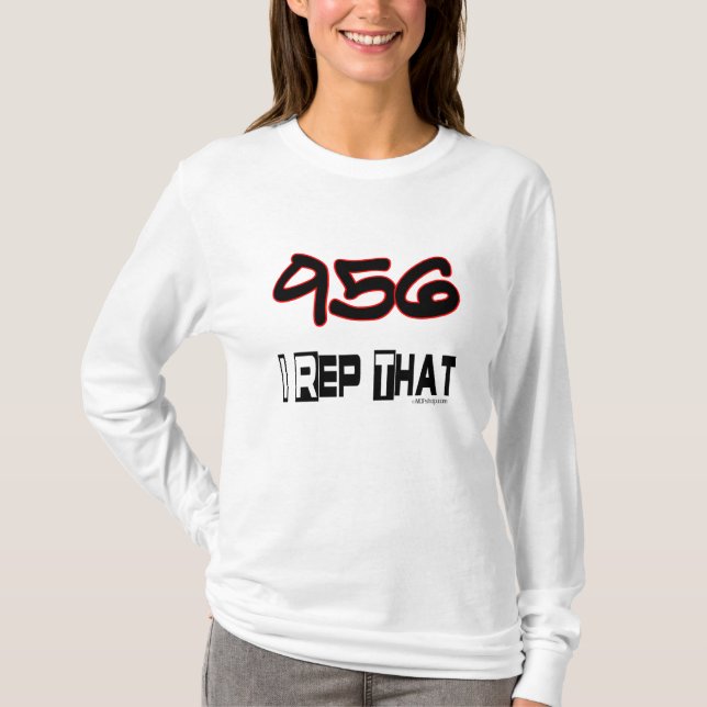 I Rep That 956 Area Code T-Shirt (Front)