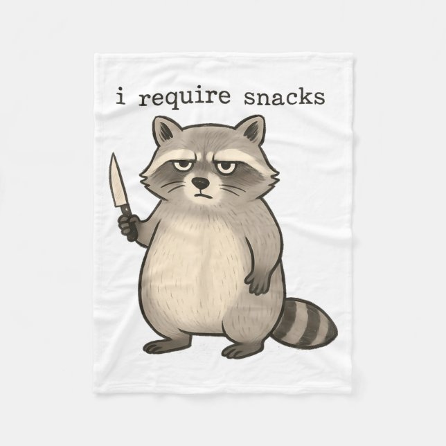 I Require Snacks Funny Mpy Raccoon Trash Meme Snac Fleece Blanket (Front)