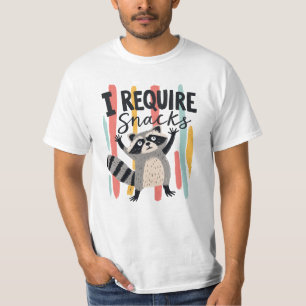 I Require Snacks Funny Raccoon Design T-Shirt