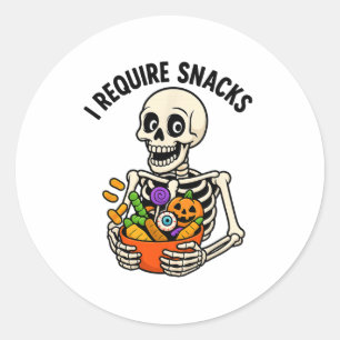 I Require Snacks Funny Skeleton Halloween Meme  Classic Round Sticker