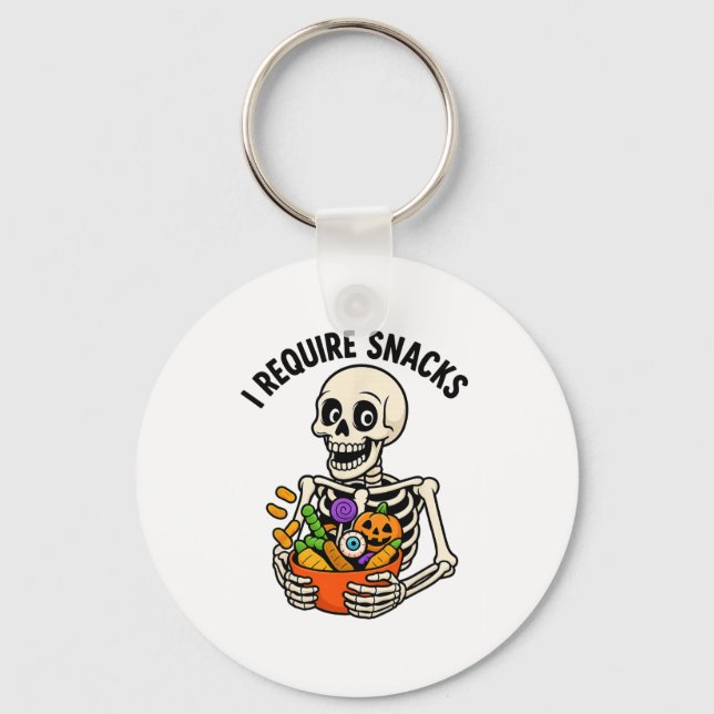 I Require Snacks Funny Skeleton Halloween Meme  Keychain (Front)