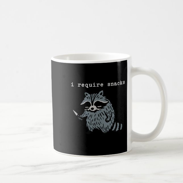 I Require Snacks Raccoon  Coffee Mug (Right)