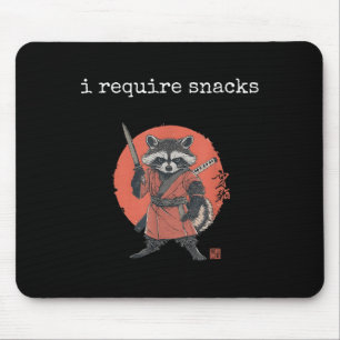 I Require Snacks Raccoon, Funny Raccoon Meme Mouse Pad