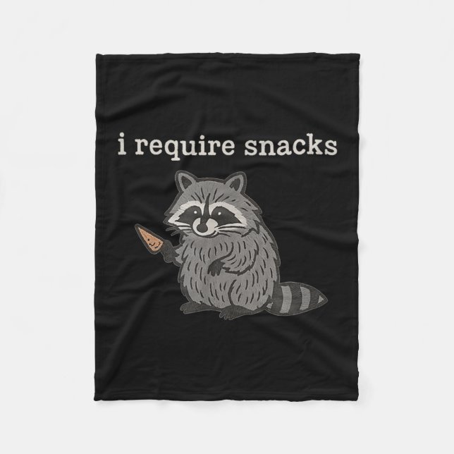 I Require Snacks Raccoon Shirt Men Women Funny Rac Fleece Blanket (Front)