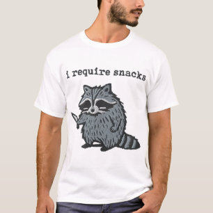 I Require Snacks Raccoon T-Shirt