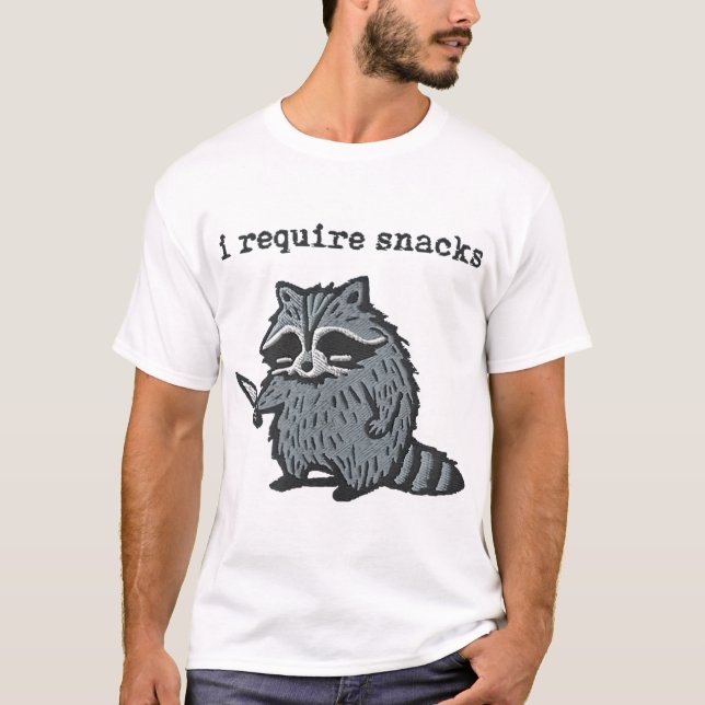 I Require Snacks Raccoon T-Shirt (Front)