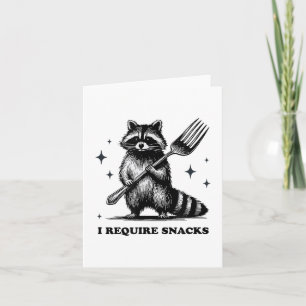 I Require Snacks, Snack Raccoon, Hungry Street Cat Card