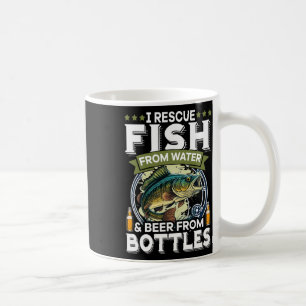 I Rescue Fish From Water And Beer From Bottles  Coffee Mug