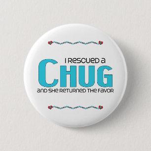 I Rescued a Chug (Female) Dog Adoption Design 2 Inch Round Button