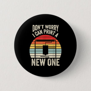 I Retro 3d Printer Can 2 Inch Round Button
