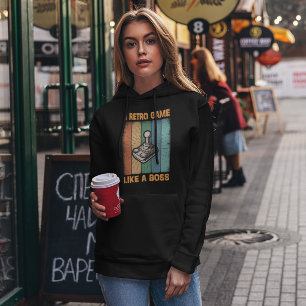 I Retro Game Like A Boss - Video Game Hoodie