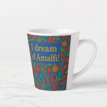 "I RÊVE OF AMALFI" LATTE MUG" Tasse à café fleurie