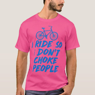 I Ride So Funny BMX Mountain Bike MTB Cycling  T-Shirt