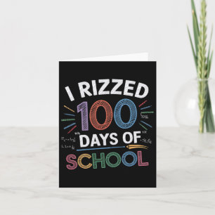 I Rizzed 100 Days Of School Funny 100th Day School Card