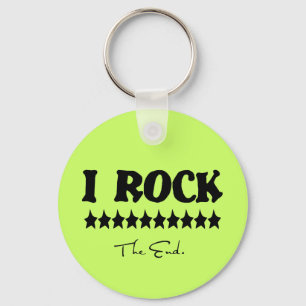 I Rock. The End. Keychain