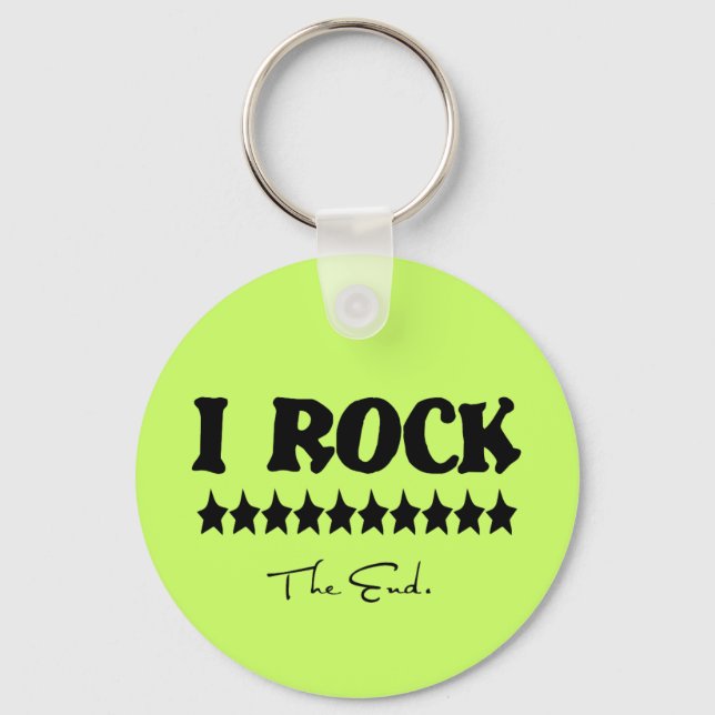 I Rock. The End. Keychain (Front)