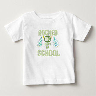 I Rocked 100 Days Of School, 100 Days Celebration Baby T-Shirt
