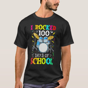 I Rocked 100 Days Of School Drums Music 1 T-Shirt