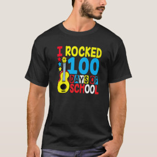 I Rocked 100 Days Of School Guitar  Music 100th Da T-Shirt