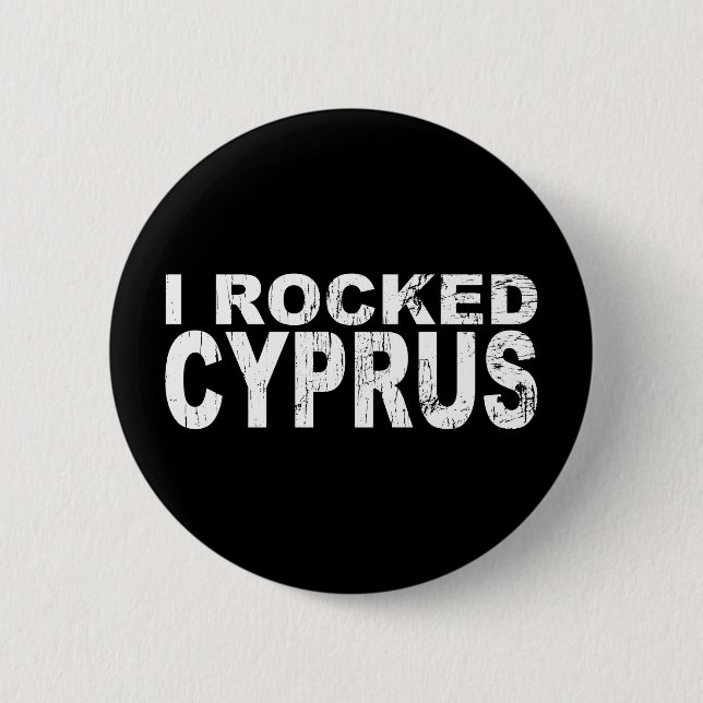 I Rocked Cyprus 2 Inch Round Button (Front)