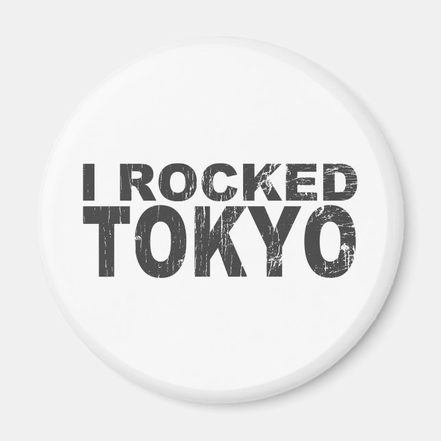 I Rocked Tokyo Magnet (Front)