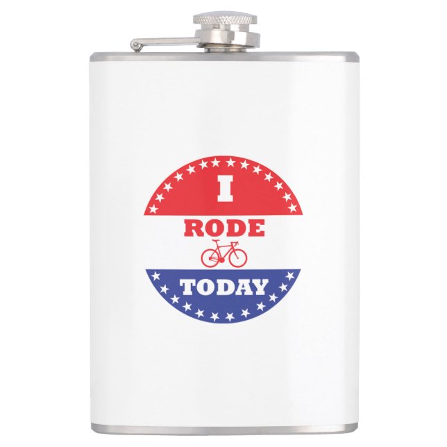 I Rode Today Hip Flask (Front)