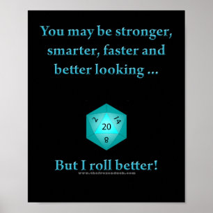 I Roll Better Poster