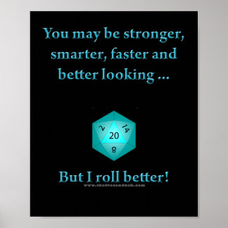 I Roll Better Poster