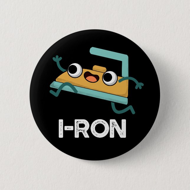 I-ron Funny Running Iron Pun Dark BG 2 Inch Round Button (Front)