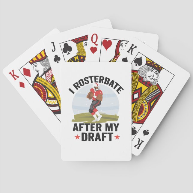 I rosterbate After my Draught Funny Fantasy Footba Playing Cards (Back)