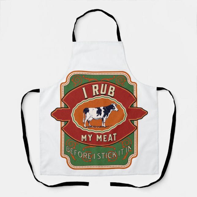 I Rub My Meat Before I Stick It In Barbecue Apron (Front)