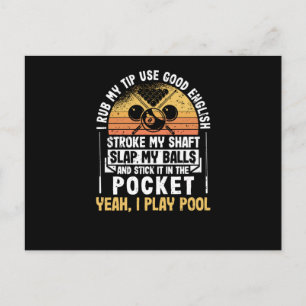 I rub my top funny pool player billiards postcard