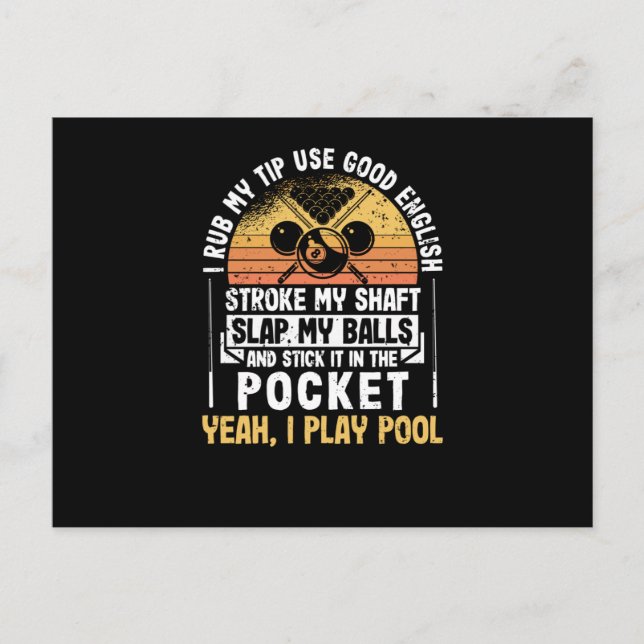 I rub my top funny pool player billiards postcard (Front)