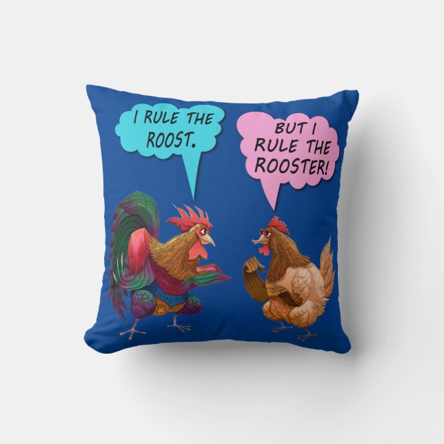 I rule the roost throw pillow (Front)