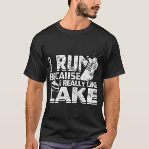 I run because I really like cake Jogging T-Shirt