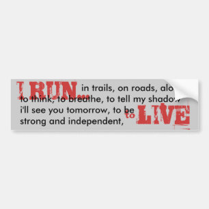I RUN bumper Sticker