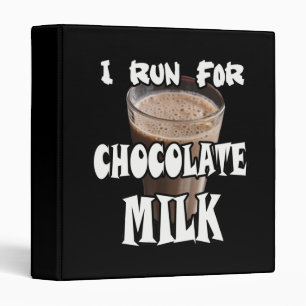 I Run for Chocolate Milk Running Binder