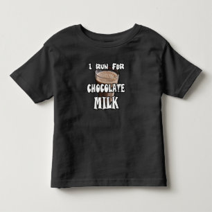 I Run for Chocolate Milk Running Toddler T-shirt