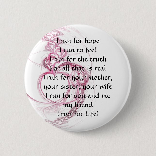 I Run for Life 2 Inch Round Button (Front)