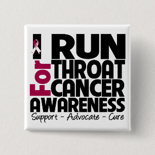 I Run For Throat Cancer Awareness 2 Inch Square Button