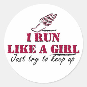 I run like a girl (script) classic round sticker