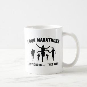 I Run Marathons Coffee Mug
