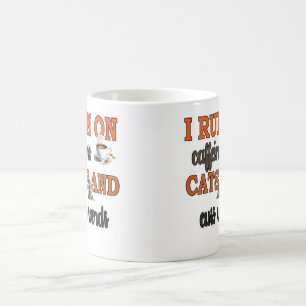 I Run On Caffeine and Cuss Words Magic Mug